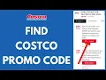 How to Find Costco Promo Code 2023 Discount Coupons