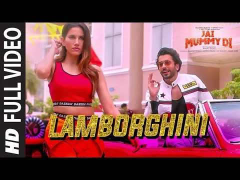 Download MP3 LAMBORGHINI Full Video |Jai Mummy Di l Sunny S, Sonnalli S lNeha Kakkar Jassie G Meet Bros Arvindr K