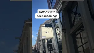 Tattoos with deep meanings