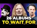 Lagu 20+6 most anticipated ROCK \u0026 METAL albums of 2026