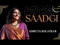 Download Lagu Saadgi | The Amruta Kolatkar Studio -  Season 1
