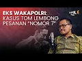 Download Lagu Eks Wakapolri: Vonis Tom Lembong untuk Bersih-bersih Jelang 2029 | GASPOL Ft. Oegroseno