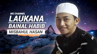 Download Law Kana Bainal Habib Versi Misbahul Hasan | Ahbaabul Musthofa MP3