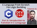 Tutorial 31 Part II Introduction to Function in C Language