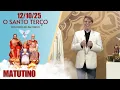 Download Lagu O Santo Terço dos Filhos do Pai Eterno - Matutino - 12/10/25