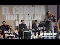 Download Lagu EL CORONA IKAN DI DALAM KOLAM SAFIERA ZAKY WEDDING