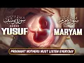 Download Lagu The Power of Surah Maryam Surah Yusuf During Pregnancy | Only - Holy Quran