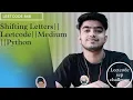 shifting letters Leetcode Python Medium