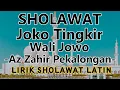 Download Lagu Sholawat Joko Tingkir Wali Jowo Az-Zahir - Lirik Sholawat Latin