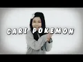 Lagu Cari Pokemon - Faiha ( Slowed + Reverb )
