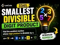 Smallest Divisible Digit Product I Java Easy Explanation LeetCode 3345