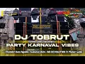 Lagu DJ THUNDER TOBRUT PARTY KARNAVAL VIBES - DJ JOGETAN KARNAVAL - Ft PLANAR GANK ( Tjap Slenger )