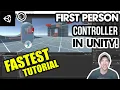The FASTEST Way to add a FIRST PERSON CONTROLLER in Unity