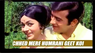 chhed mere humrahi geet koi aisa mohammed rafi lata mangeshkar laxmikant pyarelal mastana 1970