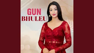 gun bhuleu
