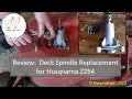Review Deck Spindle Replacement for Husqvarna Z254