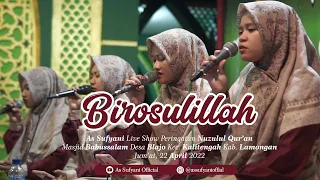 Download BIROSULILLAHI WAL BADAWI 😭❤️😍 | AS SUFYANI LIVE DI ACARA NUZULUL QUR'AN | BLAJO KALITENGAH LAMONGAN MP3