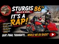 STURGIS 86 Is OVER Was It as bad as everyone says Would We Go BACK