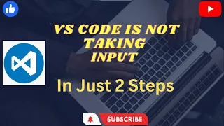 VS Code is not taking input in just 2 Steps VS Code user Input error in Python