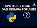 Apa Itu Python dan Kenapa Populer