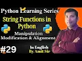 Python String Function with Example Manipulation Modification Alignment Python Tutorial