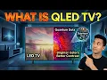 What Is QLED TV Is It Actually Worth It