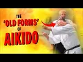 Download Lagu The 'Old Forms Of Aikido'