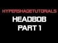 093-HyperShadeTutorials-Unity 3D - Creating Headbob System Java Script Part 1 of 2