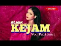 Download Lagu KEJAM | Voc : Putri Isnari