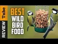 Bird Food Best Wild Bird Food Buying Guide