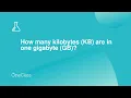 How many kilobytes KB are in one gigabyte GB