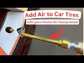 How to Fill Your Car Tires With a Home Air Compressor Beginner Guide DIY Tire Inflation