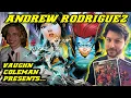 Vaughn Coleman Presents Andrew Rodriguez