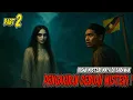 Download Lagu MEREMANG ❗PENGAKIRAN SEBUAH MISTERI - Kisah Misteri Maya Di Sarawak (Part 2)