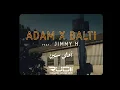 Ahla Snin - Adam X Balti  Ft Jimmy H. (Rudii Organic House Edit)