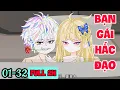 Lagu FULL ( TẬP 01-32 ) | BẠN GÁI TÔI LÀ ĐẠI TIỂU THƯ CỦA GIA TỘC HẮC ĐẠO | FULL 2H | MYMY VIETSUB