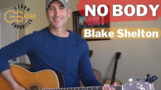 No Body - Blake Shelton - Guitar Lesson | Tutorial