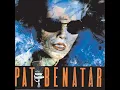 Love Is A Battlefield - Pat Benatar