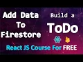Build a TODO app with React and Firebase momentJS random color add data to firestore PART 17