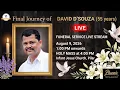 Final Journey Of David D Souza 55 years LIVE from Pilar Shirva Udupi