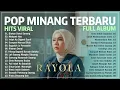 Download Lagu RAYOLA Full Album 2025 HITS VIRAL DI MEDSOS || Lagu Minang Terbaru Dan Populer Karya RAYOLA
