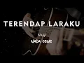 Download Lagu TERENDAP LARAKU // NAFF // KARAOKE GITAR AKUSTIK NADA CEWE ( FEMALE )