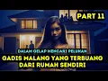 Download Lagu Part 11 Gadis Malang Yang Terbuang Dari Rumah Sendiri