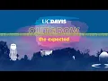 UC Davis Outgrow the Expected