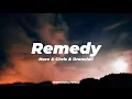 Nora \u0026 Chris \u0026 Drenchill - Remedy (Lyrics)