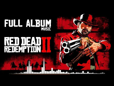 Download MP3 Red Dead Redemption 2 Official Soundtrack - ALL MUSIC (Full Album)