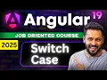 Angular 19 tutorial Switch Statement