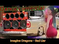Download Lagu Imagine Dragons - Bad Liar - Rafael Bruno (TRACK PROJECT) EXCLUSIVA 2023