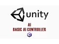 Unity 5 AI Tutorial - Basic AI Controller