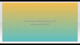 How to parse JSON data from API response in Python